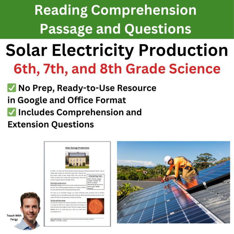 Solar Electricity Production Reading Comprehension & Questions 6th, 7th, 8th