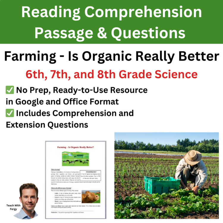Farming – Is Organic Better? Reading Comprehension Questions | 6th, 7th, 8th