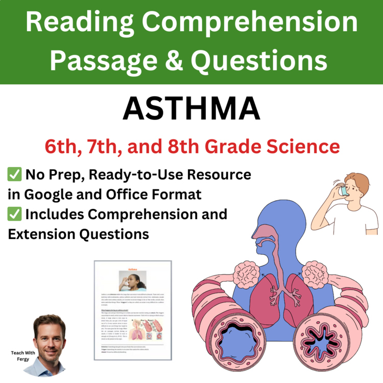 Asthma & Asthma Attacks Reading Comprehension Passage Questions | 6th, 7th, 8th