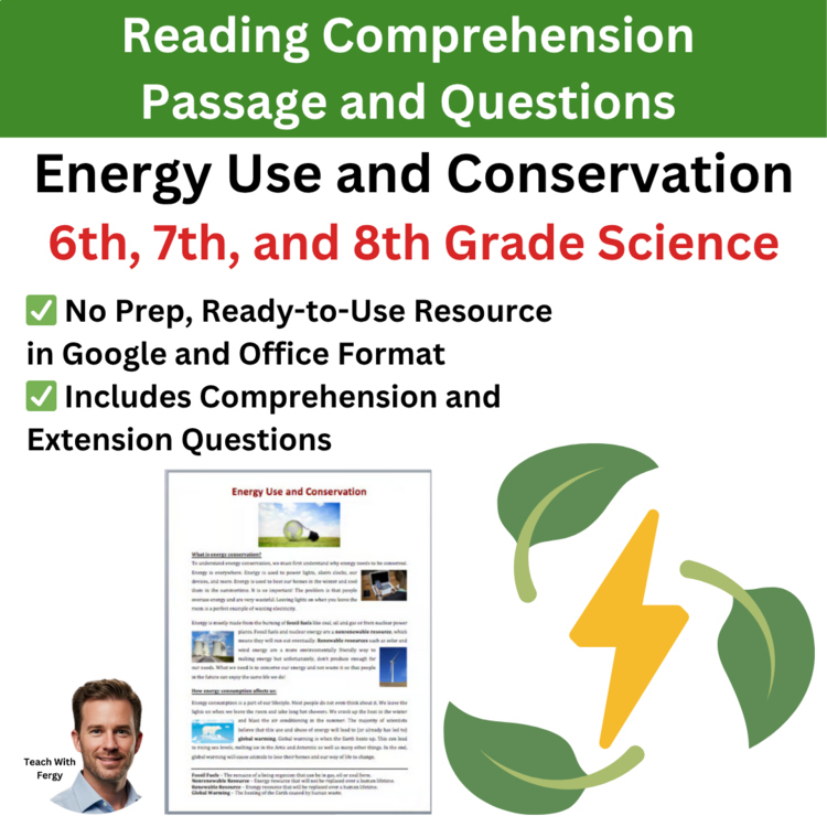 Energy Use and Conservation Reading Comprehension & Questions 6th, 7th, 8th