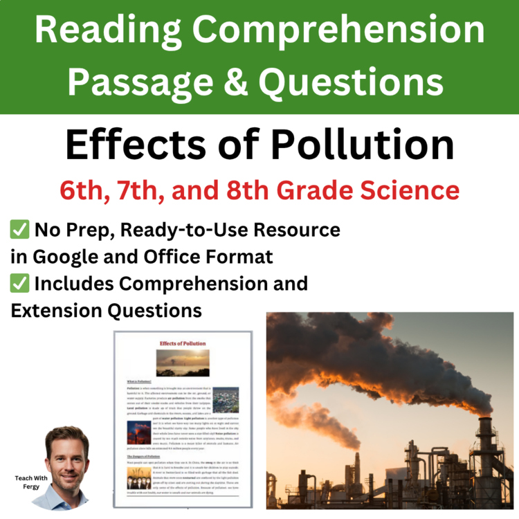 The Effects of Pollution Reading Comprehension Passage & Questions 6th, 7th, 8th