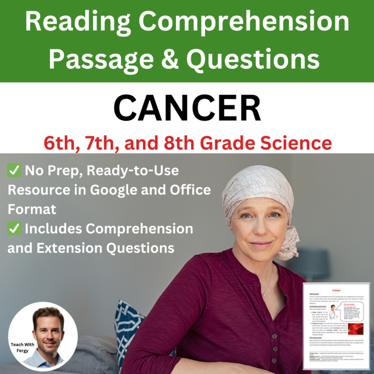 Cancer Reading Comprehension Passage and Questions | 6th, 7th, 8th Grade
