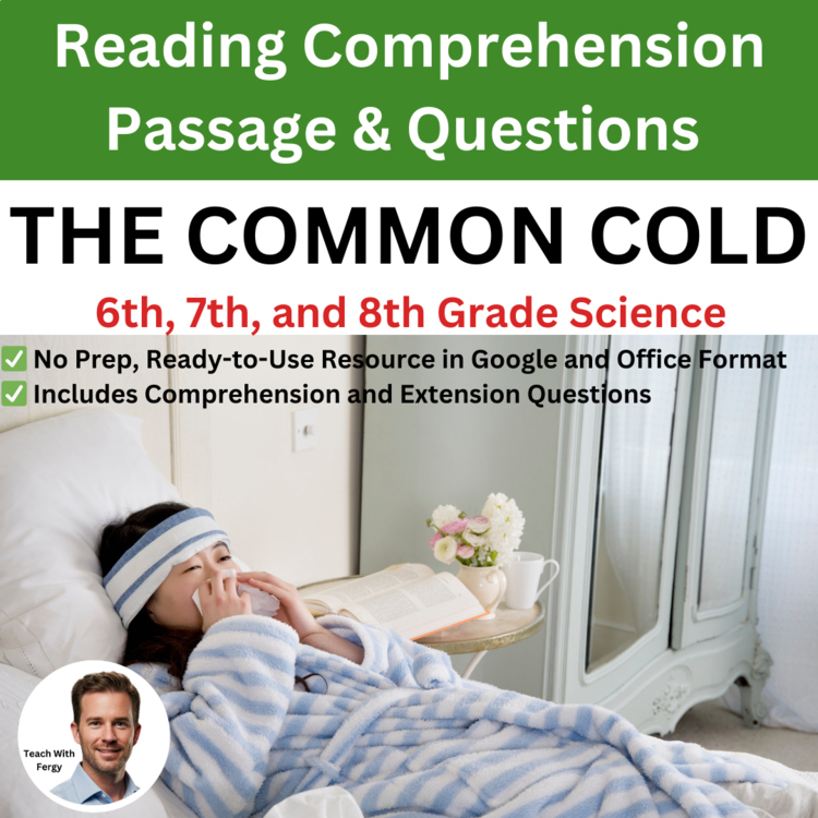The Common Cold Reading Comprehension Passage & Questions | 6th, 7th, 8th Grade