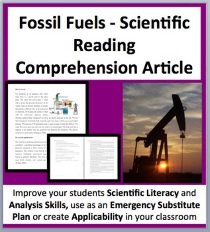Fossil Fuels - A Science Reading Comprehension Resource - Grade 8 and Up