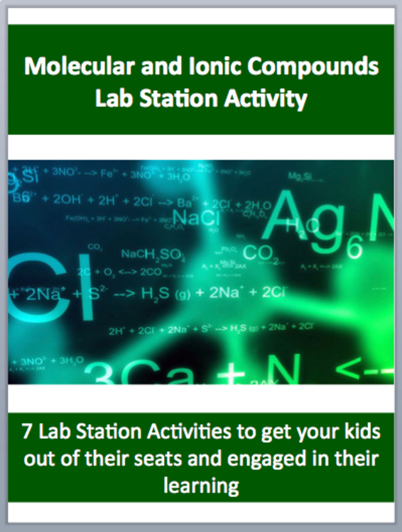 Molecular and Ionic Compounds Lab Station Activity | 7 Hands-on Activities