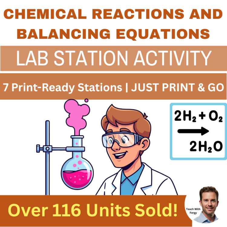 Chemical Reactions and Balancing Equations Lab Station Activity | 7 Activities