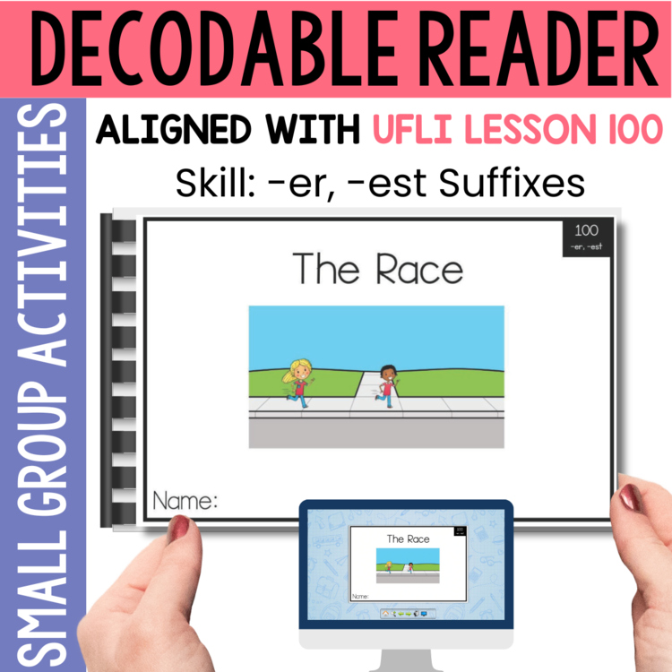 1st Grade Decodable Reader - UFLI Scope Lesson 100 - Small Group