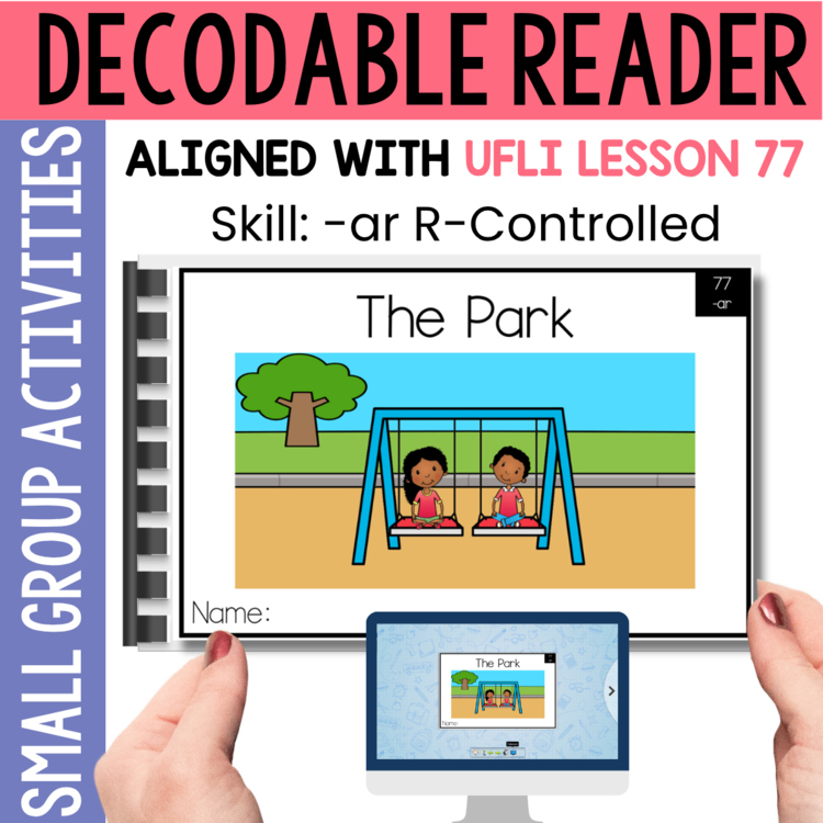 1st Grade Decodable Reader - UFLI Scope Lesson 77  - Small Group