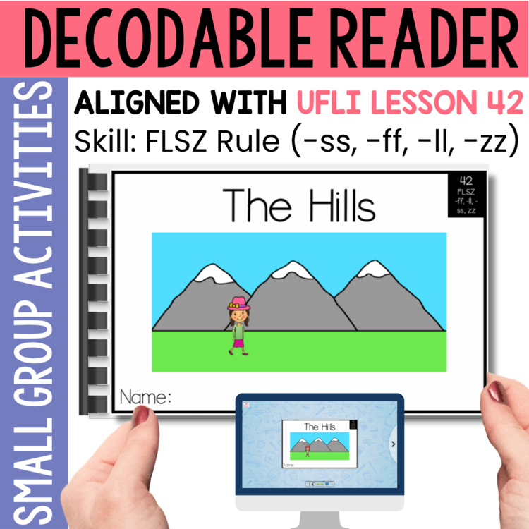 Kindergarten 1st Grade Decodable Reader - UFLI Scope Lesson 42 - Small Group