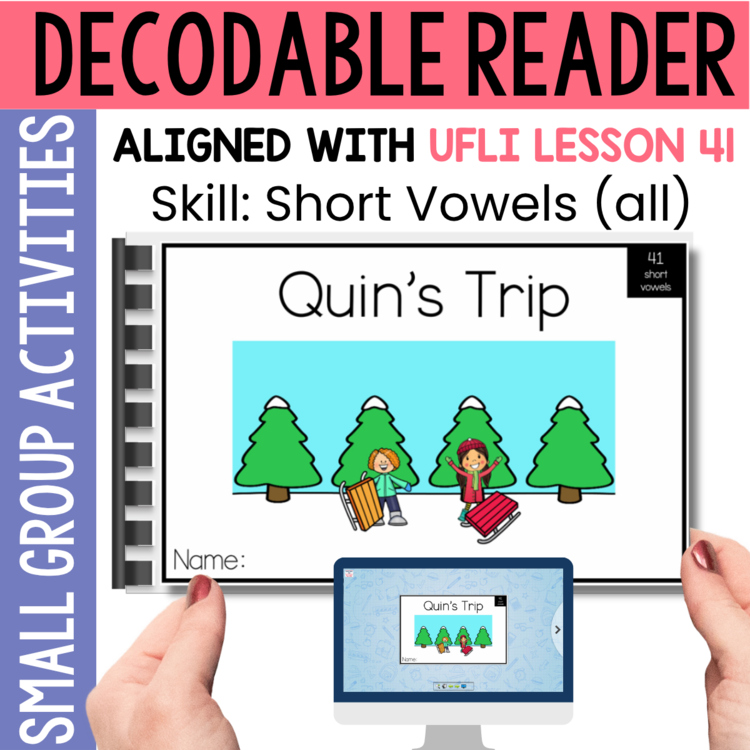 Kindergarten 1st Grade Decodable Reader - UFLI Scope Lesson 41 - Small Group