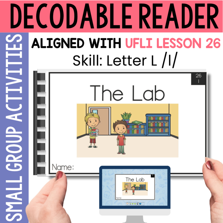 Kindergarten Decodable Reader - UFLI Scope Lesson 26 - Small Group Activities