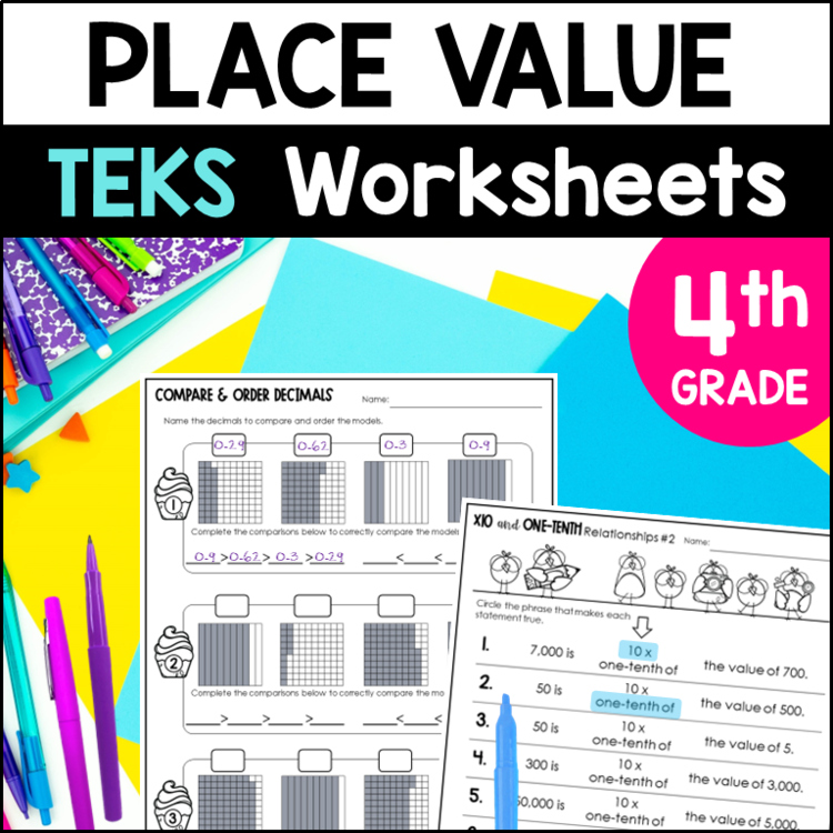 Place Value Worksheets 4th Grade TEKS - Whole Number and Decimal Place Value
