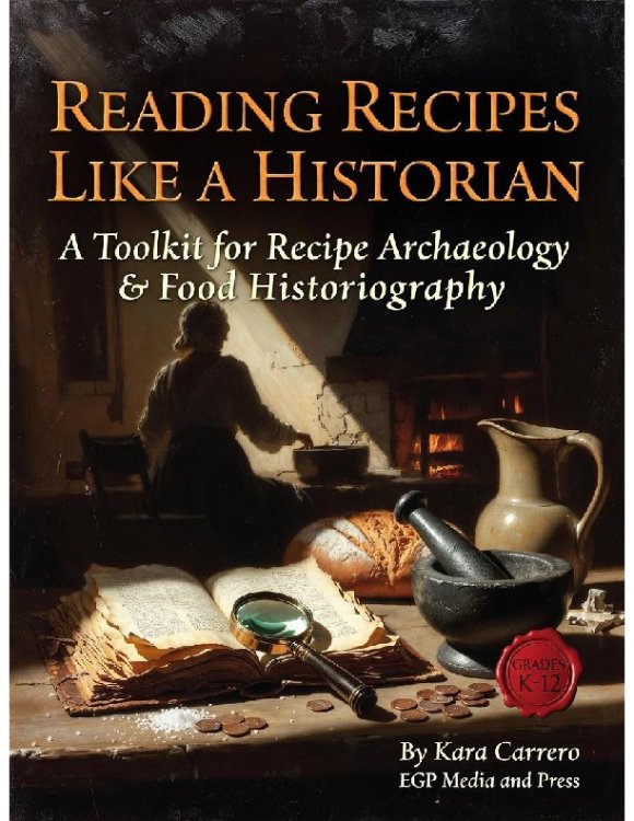 Reading Recipes Like a Historian: Recipe Archaeology and Food Historiography