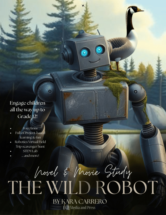 The Wild Robot Novel + Movie Study: Robust, STEM & project Guide for all ages