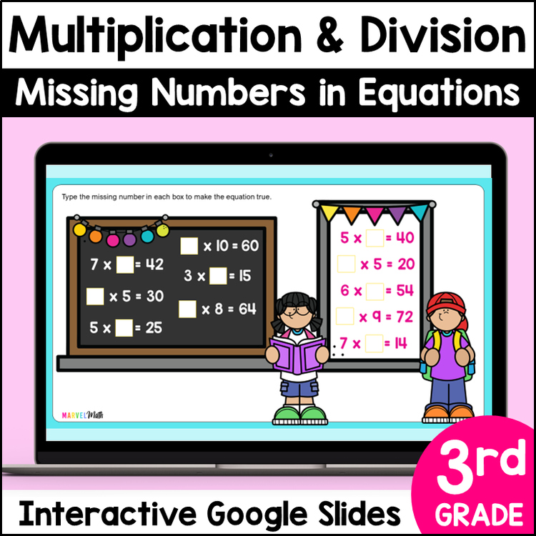 Missing Numbers in Multiplication and Division Equations - Determine Unknown