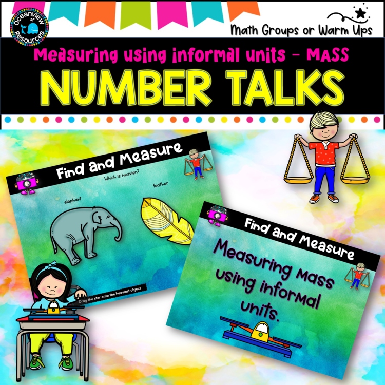 Number Talks - Measuring MASS using informal units