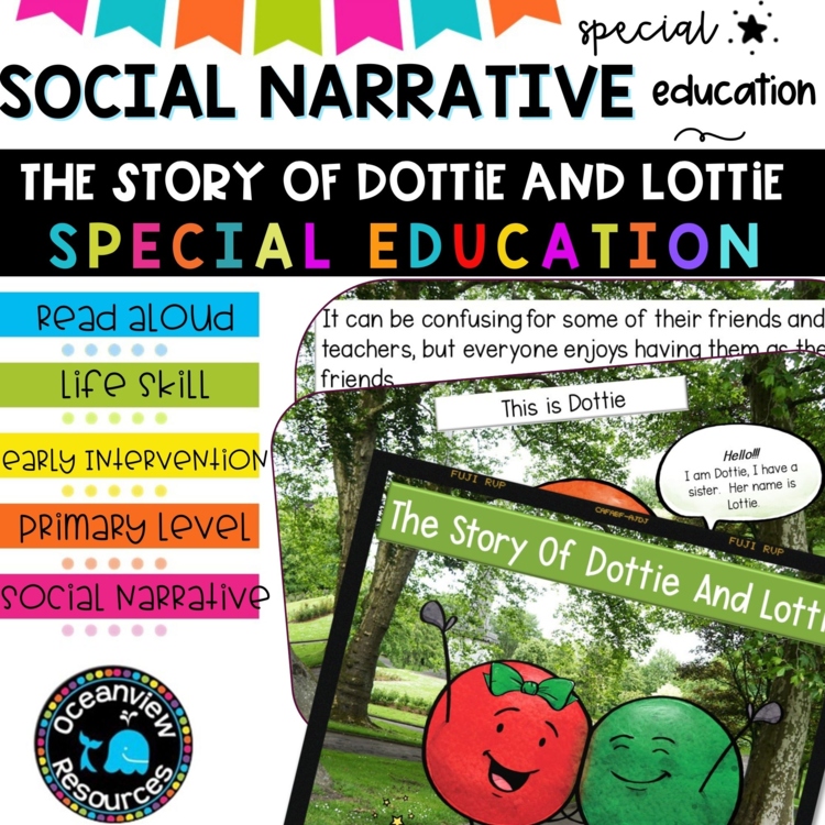 Social Narrative-THE STORY OF DOTTIE AND LOTTIE- A Story for SPED