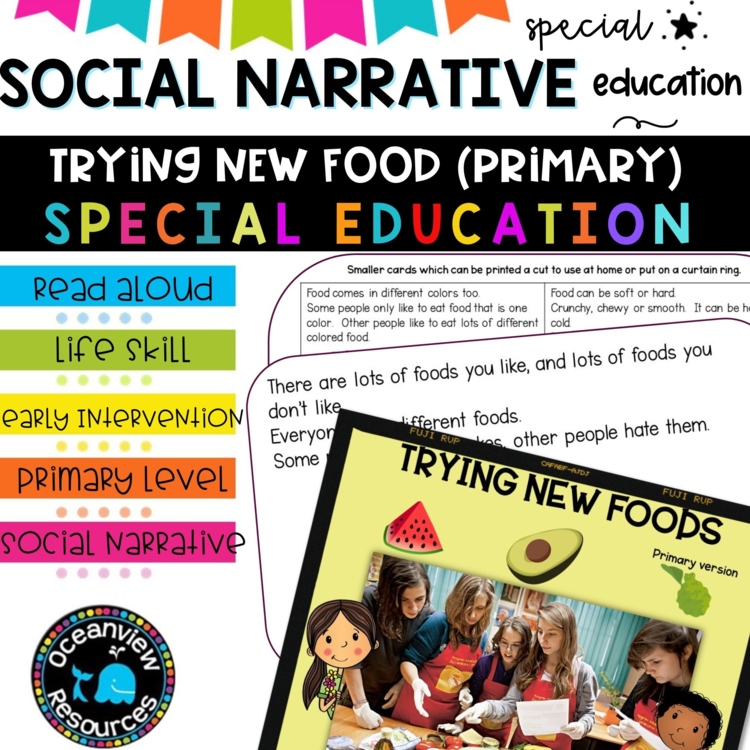 Social Narrative-TRYING NEW FOOD (PRIMARY VERSION) A story for SPED