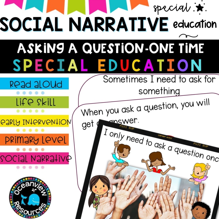 Social Narrative-YOU ONLY NEED TO ASK A QUESTION ONCE-A Social Story