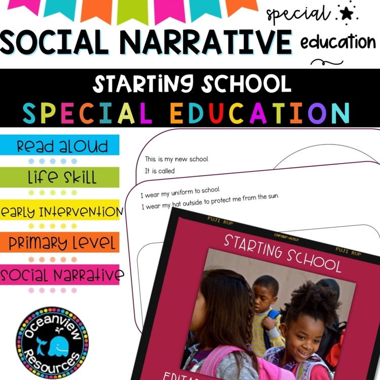 Social Narrative-STARTING SCHOOL- A Story for Special Education Students