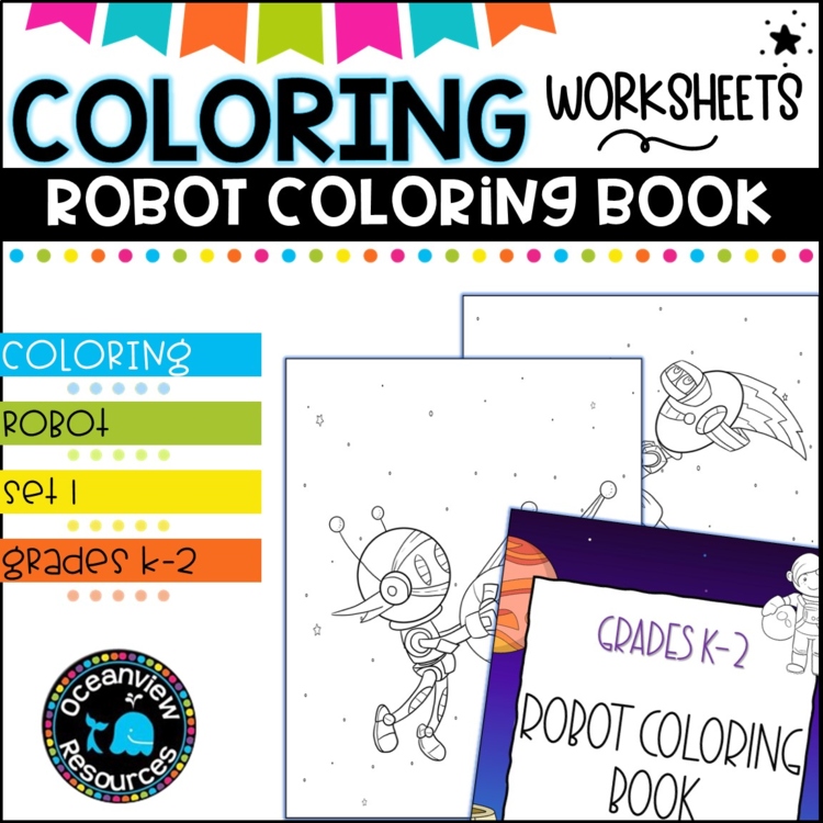 Robot Coloring for Kinder to grade 2.  Set 1