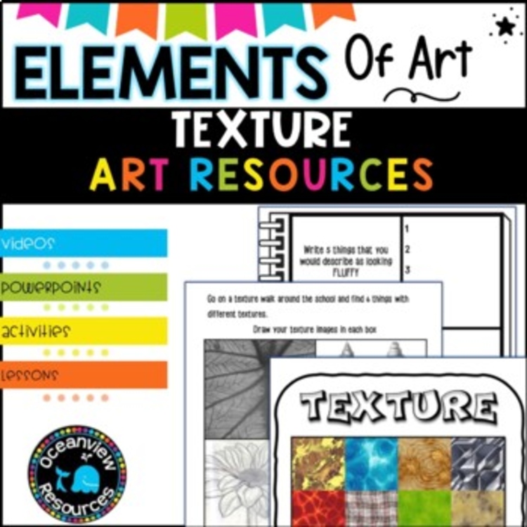 ELEMENTS OF ART-TEXTURE