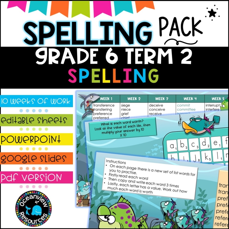 Grade 6 Term 2 Spelling- Suitable for Distance Learning