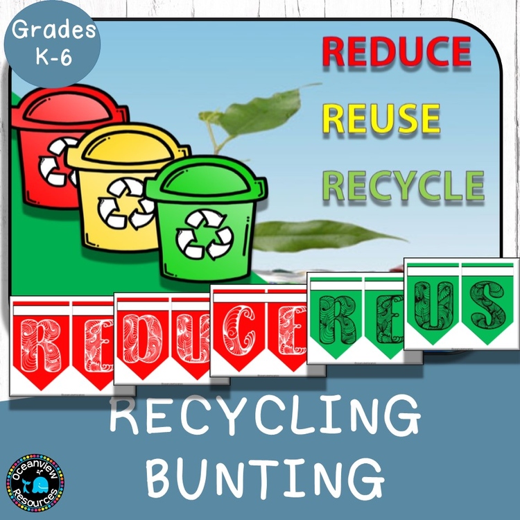Reduce, Reuse, Recycle Bunting
