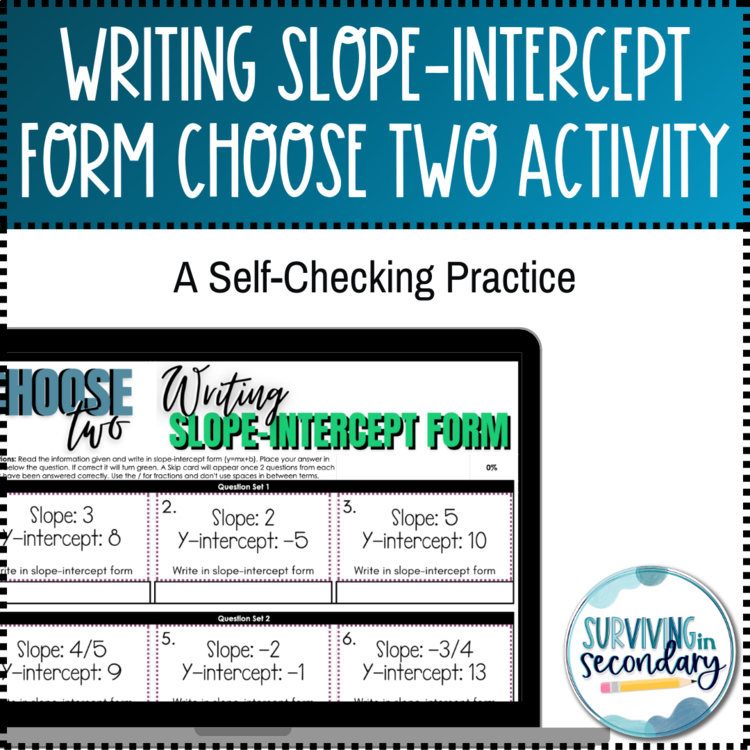Writing Slope-Intercept Form Choose Two Digital Activity