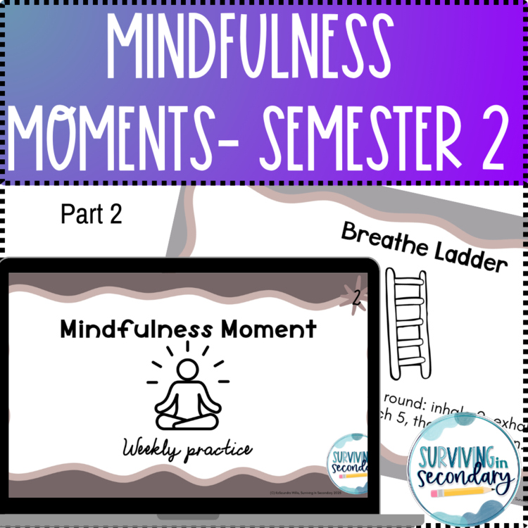 Weekly Mindfulness Moments Presentation for Students Semester 2