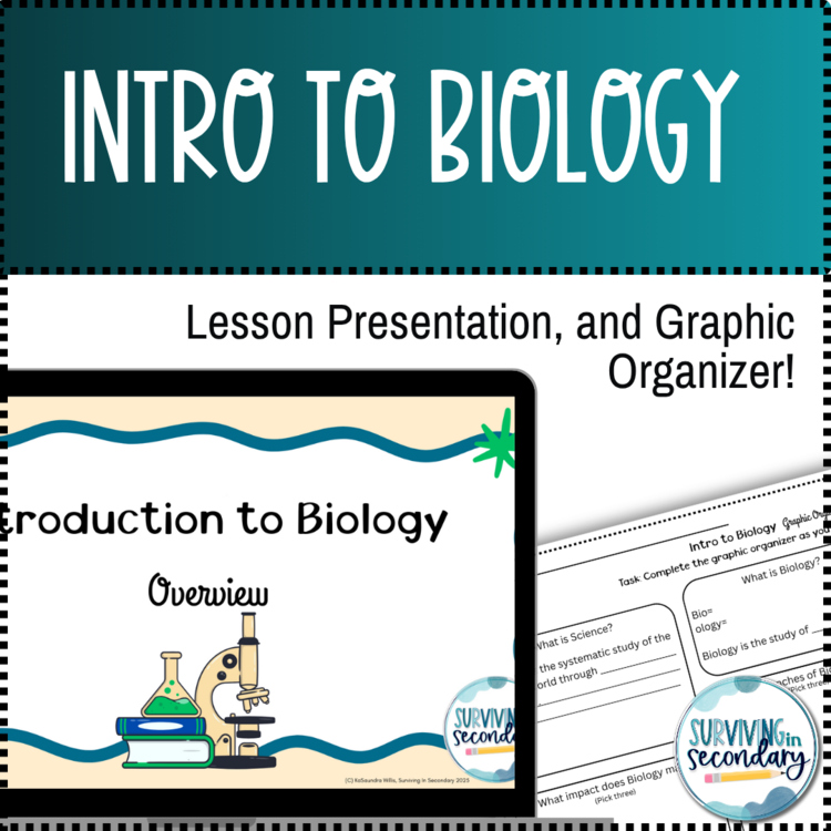 Introduction to Biology Lesson Presentation and Graphic Organizer Notes
