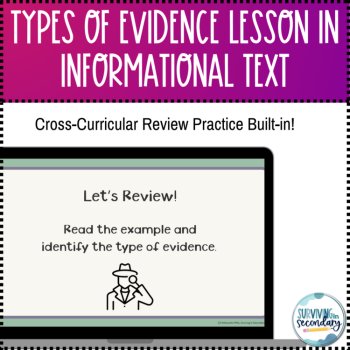 Types of Text Evidence in Informational Text Lesson Slides and Graphic Organizer, image 3