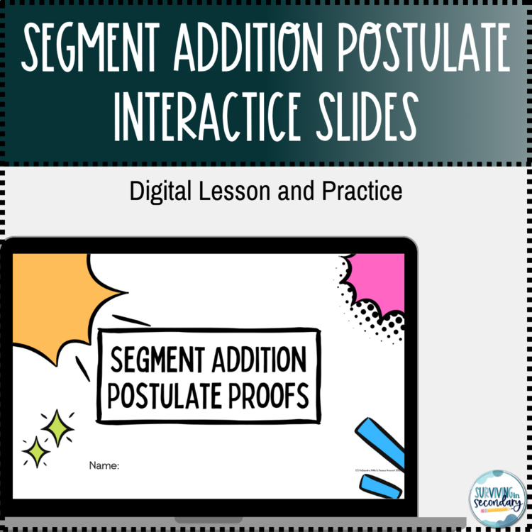 Segment Addition Postulate Proof Interactive Slides Digital Resource