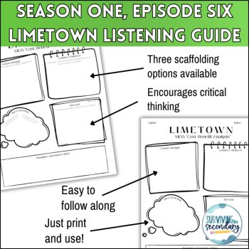 Limetown Episode 6 Podcast Listening Guide - One-Pager with Scaffolding Options!, image 3