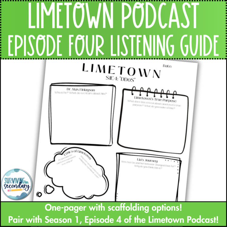 Limetown Episode 4 Podcast Listening Guide - One-Pager with Scaffolding Options!