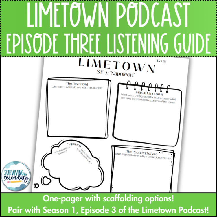Limetown Episode 3 Podcast Listening Guide - One-Pager with Scaffolding Options!