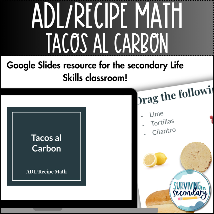 ADL & Independent Living Interactive Slides: Tacos al Carbon Recipe Math
