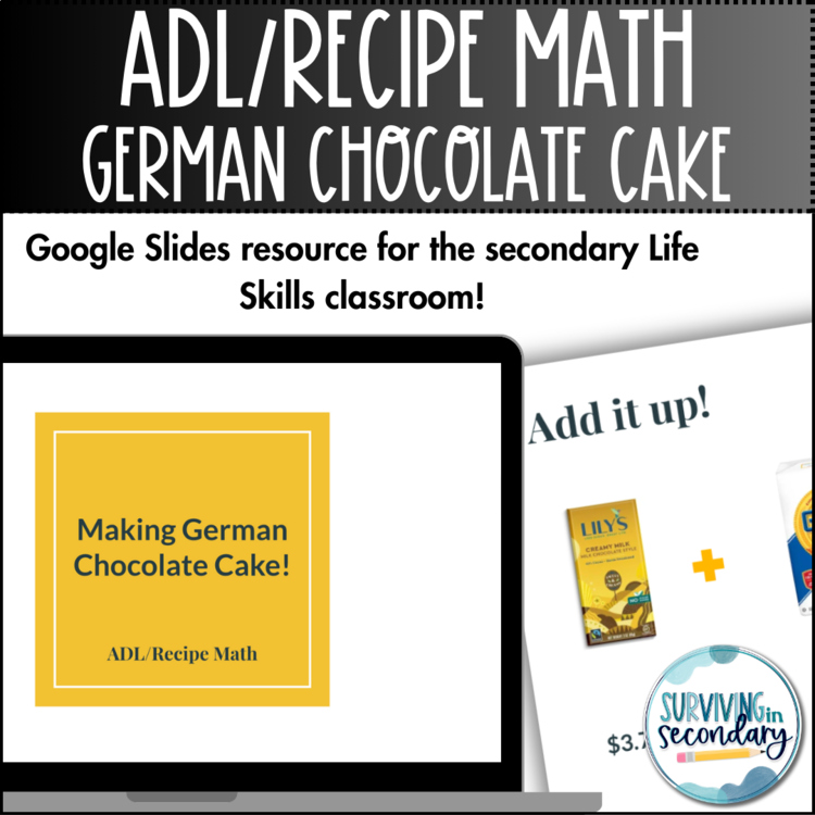 ADL & Independent Living Interactive Slides: German Chocolate Cake Recipe Math
