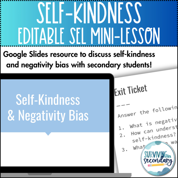 Self-Kindness & Negativity Bias - SEL Mini-Lesson with Editable Slides