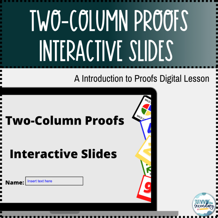 Introduction to Two-Column Proofs Game-Inspired Digital Lesson and Practice