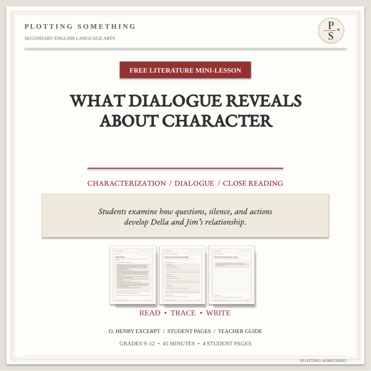 FREE Dialogue & Characterization Mini-Lesson | Gift of the Magi | Grades 9-12