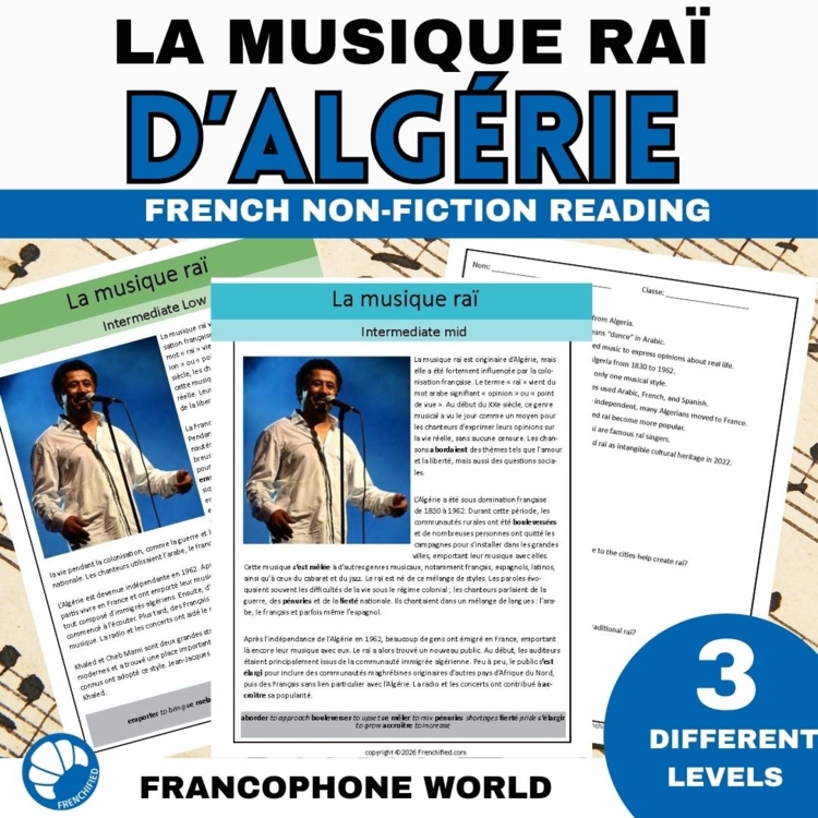 French Reading Comprehension: Raï Music of Algeria | 3 Differentiated Levels