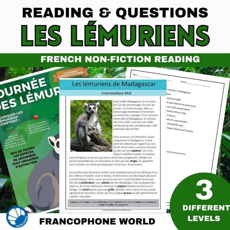French Reading Comprehension - Lemurs of Madagascar - 3 Differentiated Levels