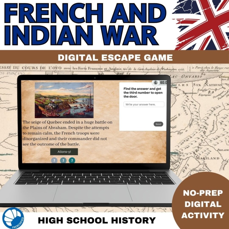 The French and Indian War Lesson for High School | Digital Escape Game