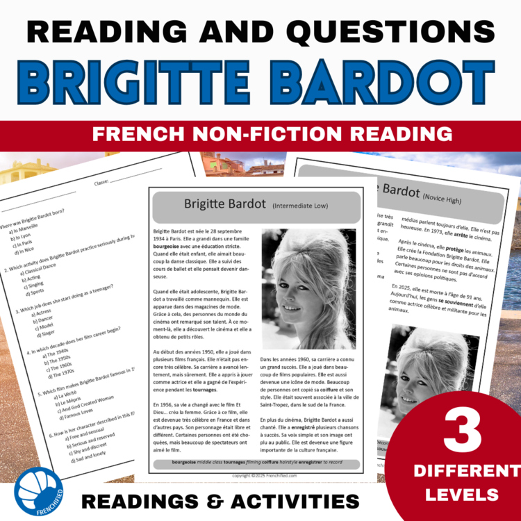 Brigitte Bardot French Reading Comprehension, 3 different Reading Levels